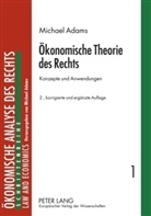 Michael Adams - Ökonomische Theorie des Rechts