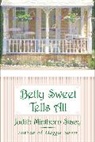 Judith Minthorn Stacy, Judith Minthorn Stacy - Betty Sweet Tells All