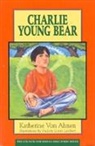 Katherine Ahnen, Katherine Von Ahnen, Von Katherine Ahnen, Joan Young Bear Azure, Paulette Livers Lambert, Katherine Von Ahnen... - Charlie Young Bear