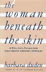 Barbara Duden, Duden Barbara - The Woman beneath the Skin