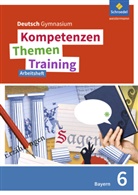 Thomas Epple, Wolfgang Fehr, Friederike Hesse, Mareike Hümmer, Nicola König, Frank Kubitza... - Kompetenzen - Themen - Training, Ausgabe 2017 für die Sekundarstufe I in Bayern: Kompetenzen - Themen - Training. Deutsch Gymnasium Bayern - Neubearbeitung