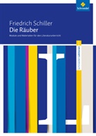 Friedrich Schiller, Friedrich von Schiller, Gabriela Wacker - Friedrich Schiller: Die Räuber