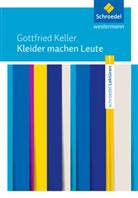 Gottfried Keller - Kleider machen Leute