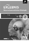 Erlebnis Naturwissenschaften - Differenzierende Ausgabe 2014 für Nordrhein-Westfalen