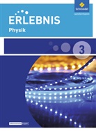 Diete Cieplik, Dieter Cieplik, Stephanie Gerecke - Erlebnis Physik, Ausgabe 2015 für Realschulen in Niedersachsen - 3: Erlebnis Physik - Ausgabe 2016 für Niedersachsen