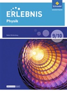 Imme Freundner-Huneke, Ralph Möllers, Siegfried Schulz, Annely Zeeb - Erlebnis Physik, Differenzierende Ausgabe Baden-Württemberg (2016): Erlebnis Physik - Differenzierende Ausgabe 2016 für Baden-Württemberg