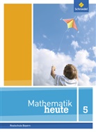 Humpert, Humpert, Bernhard Humpert, Rudol vom Hofe, Rudolf Vom Hofe - Mathematik heute, Ausgabe 2017 Bayern: Mathematik heute - Ausgabe 2017 für Bayern