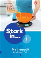Stark in ... Mathematik, Ausgabe 2016 - 1: Stark in Mathematik - Ausgabe 2016. Tl.1