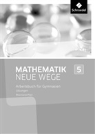 Armin Baeger, Miriam Dolic, Aloisius Görg, Johanna Heitzer, Charlotte Jahn, Henning Körner... - Mathematik Neue Wege SI, Ausgabe 2016 für Rheinland-Pfalz: Mathematik Neue Wege SI - Ausgabe 2016 für Rheinland-Pfalz