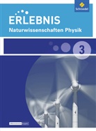 Dieter Cieplik - Erlebnis Naturwissenschaften, Differenzierende Ausgabe 2014 für Nordrhein-Westfalen - 3: Erlebnis Naturwissenschaften - Differenzierende Ausgabe 2014 für Nordrhein-Westfalen