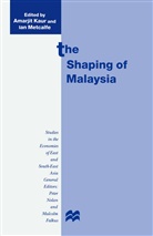 Amarjit Kaur, Amarjit Metcalfe Kaur, Amarji Kaur, Amarjit Kaur, Metcalfe, Metcalfe... - Shaping of Malaysia