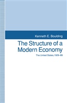 Kenneth E Boulding, Kenneth E. Boulding, Kenneth Ewart Boulding - Structure of a Modern Economy