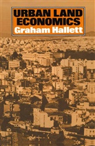 Graham Hallett - Urban Land Economics