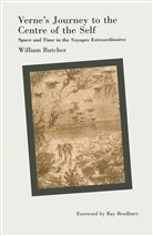 foreword by Ray Bradbury, Willia Butcher, William Butcher, William Bradbury Butcher - Verne''s Journey to the Centre of the Self