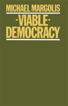 Michael Margolis - Viable Democracy