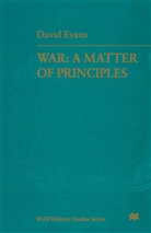 Air Marshal David Evans, David Evans - War: A Matter of Principles
