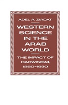 Baba G Jallow, Baba G. Jallow, Kenneth A Loparo, Kenneth A. Loparo, Adel Ziadat, Adel A Ziadat... - Western Science in the Arab World