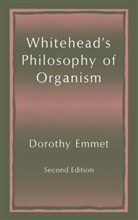 Dorothy Emmet - Whitehead''s Philosophy of Organism