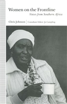 Chris Johnson, Professor Chris Johnson, J Campling, Jo Campling - Women on the Frontline
