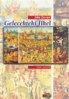 John Zerzan - Gelecekteki Ilkel