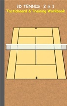 Theo von Taane - 3D Tennis Tacticboard and Training Workbook
