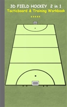 Theo von Taane - 3D Field Hockey 2 in 1 Tacticboard and Training Book