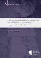 Anna Susanne Steinweg, Ann Susanne Steinweg - Entwicklung mathematischer Fähigkeiten von Kindern im Grundschulalter