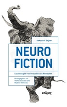 Aleksandr Beljaev, Thoma Schnalke, Thomas Schnalke, Velminski, Velminski, Wladimir Velminski - Neurofiction