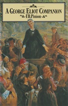 F B Pinion, F. B. Pinion, F.B. Pinion - George Eliot Companion