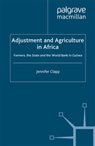 J Clapp, J. Clapp, Jennifer Clapp - Adjustment and Agriculture in Africa