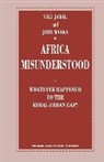 Vali Jamal, Vali Weeks Jamal, John Weeks - Africa Misunderstood