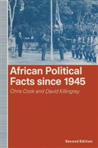 Chris Cook, Chris Killingray Cook, David Killingray - African Political Facts Since 1945