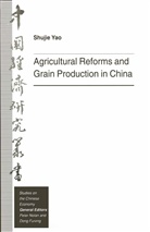 Lecturer in Economics Shujie Yao, Lecturer in Economics Shujie (University of N Yao, Lecturer in Economics Shujie (University of Nottingham Yao, Shujie Yao - Agricultural Reforms and Grain Production in China