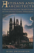 Juan Poblete, Mark Swenarton, Mark Poblete Swenarton - Artisans and Architects