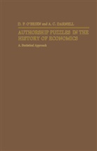 &amp;apos, D. P. Brien, A Darnell, A C Darnell, A. C. Darnell, A. C. O&amp;apos Darnell... - Authorship Puzzles in the History of Economics