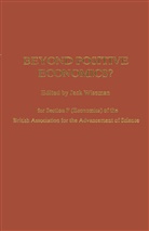 J. Wiseman, Wiseman, J Wiseman, J. Wiseman - Beyond Positive Economics?