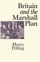 Michael Cox, Kenneth A Loparo, Kenneth A. Loparo, Henr Pelling, Henry Pelling, Henry Cox Pelling - Britain and the Marshall Plan