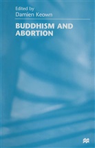Damien Keown, Damie Keown, Damien Keown - Buddhism and Abortion