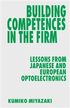 Kumiko Miyazaki - Building Competences in the Firm
