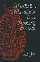 Jun Li - Chinese Civilization in the Making, 1766-221