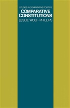 L Wolf- Phillips, L. Wolf Phillips, L.Wolf- Phillips - Comparative Constitutions