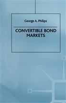 George A Philips, George A. Philips - Convertible Bond Markets
