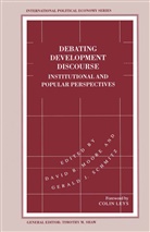 David B. Schmitz Moore, Davi B Moore, David B Moore, J Schmitz, J Schmitz, David B Moore... - Debating Development Discourse