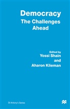 Aharon Shain Klieman, Aaron S. Klieman, Aharo Klieman, Aharon Klieman, Shain, Shain... - Democracy: The Challenges Ahead
