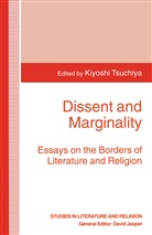 Kiyoshi Tsuchiya, Kiyosh Tsuchiya, Kiyoshi Tsuchiya - Dissent and Marginality