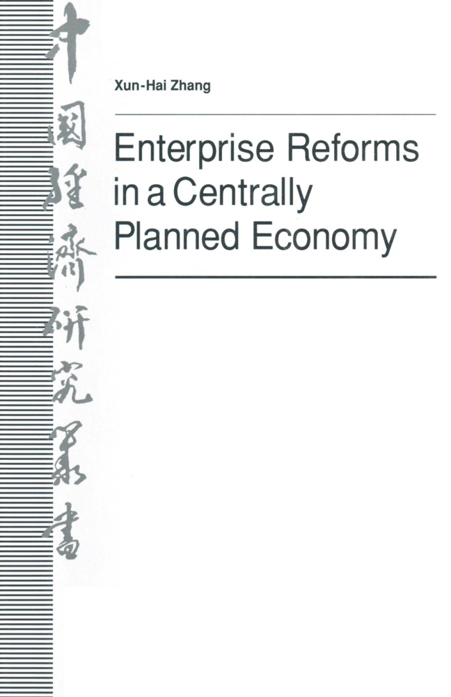 Zhang Xun-Hai,  Zhang Xun-Hai,  Zhang Xun-Hai - Enterprise Reforms in a Centrally Planned Economy - The Case of the Chinese Bicycle Industry