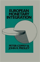 Pete Coffey, Peter Coffey, Peter Presley Coffey, John R Presley, John R. Presley - European Monetary Integration
