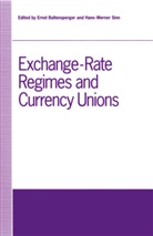 Ernst Sinn Baltensperger, Erns Baltensperger, Ernst Baltensperger, Sinn, Sinn, Hans-Werner Sinn - Exchange-Rate Regimes and Currency Unions