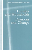 Sara Arber, Catherin Marsh, Catherine Marsh, Catherine Arber Marsh - Families and Households