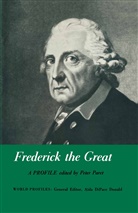 Peter Paret - Frederick the Great